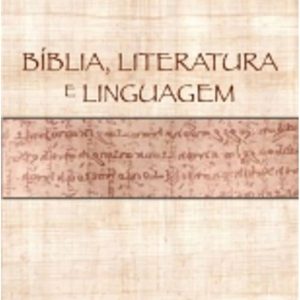 Bíblia, literatura e linguagem