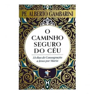 O caminho seguro do céu