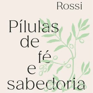 Pílulas de fé e sabedoria