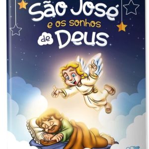 São José e os sonhos de Deus