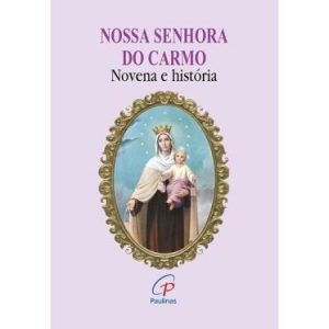 81 - Nossa Senhora do Carmo novena e história