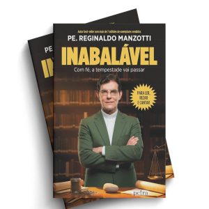 Pe. Reginaldo Manzotti Inabalável