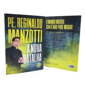 A nova batalha Pe. Reginaldo Manzotti