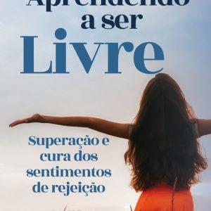 Aprendendo a ser livre