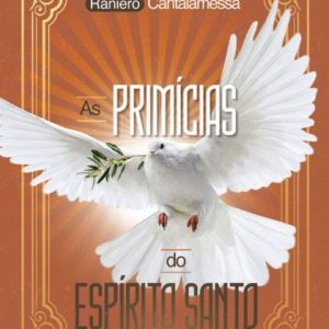 As primícias do Espírito Santo